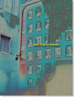 Letzte Reise nach Venedig/Last Trip to Venice
